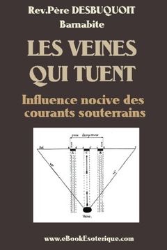 portada Les Veines qui Tuent: Ondes Nocives Souterraines (en Francés)