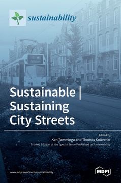 portada Sustainable Sustaining City Streets (en Inglés)