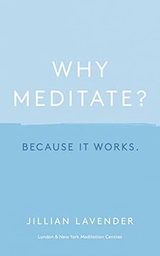 portada Why Meditate? Because it Works (en Inglés)