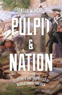 portada Pulpit and Nation: Clergymen and the Politics of Revolutionary America (Jeffersonian America)
