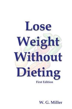 portada Lose Weight Without Dieting First Edition (en Inglés)