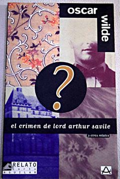 portada El crimen de lord Arthur Savile y otros relatos