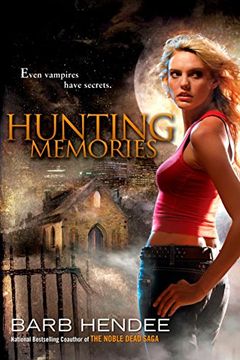 portada Hunting Memories: A Vampire Memories Novel (Vampire Memories Novels) (en Inglés)