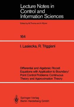 portada differential and algebraic riccati equations with application to boundary/point control problems: continuous theory and approximation theory (in English)