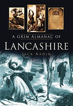 portada A Grim Almanac of Lancashire (Grim Almanacs) (en Inglés)