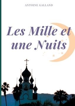 portada Les Mille et une Nuits: Tome premier (en Francés)