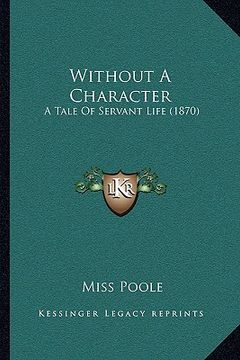 portada without a character: a tale of servant life (1870) (en Inglés)