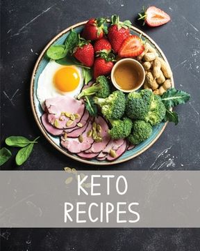 portada Keto Recipe Book: Ketogenic Blank Recipe Journal, Keto Notebook, Organizer For Recipe Collection, Macros Tracker Counter, Keto Diet Writ (en Inglés)