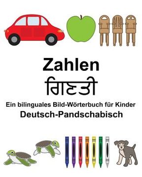 portada Deutsch-Pandschabisch Zahlen Ein bilinguales Bild-Wörterbuch für Kinder (in German)