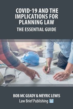 portada Covid-19 and the Implications for Planning Law - The Essential Guide (en Inglés)