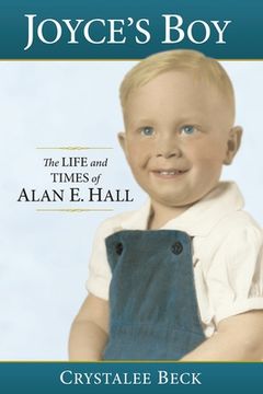 portada Joyce's Boy: The Life and Times of Alan E. Hall (in English)