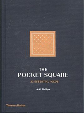 portada The Pocket Square: 22 Essential Folds