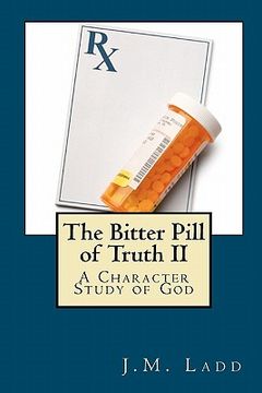 portada the bitter pill of truth ii (en Inglés)