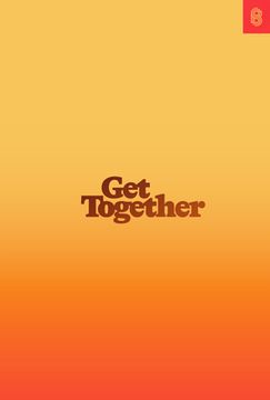 portada Get Together: How to Build a Community With Your People (en Inglés)