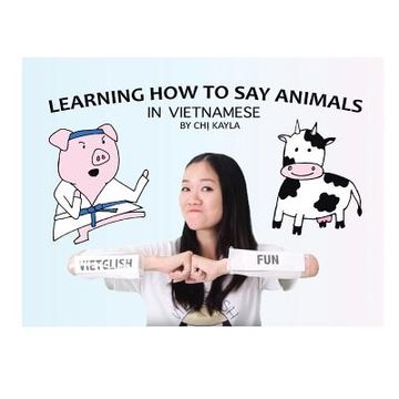 portada Learning How to Say Animals in Vietnamese (en Inglés)