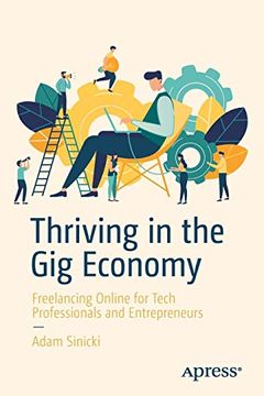 portada Thriving in the gig Economy: Freelancing Online for Tech Professionals and Entrepreneurs (in English)
