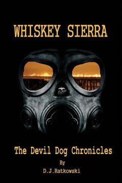 portada Whiskey Sierra - The Devil Dog Chronicles (en Inglés)