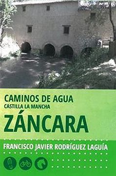portada Caminos de Agua Castilla la Mancha. 2. Záncara