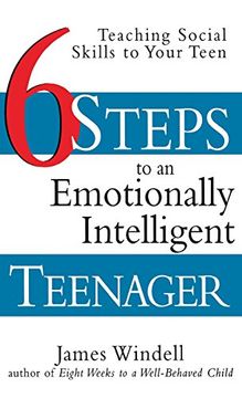 portada Six Steps to an Emotionally Intelligent Teenager: Teaching Social Skills to Your Teen (en Inglés)