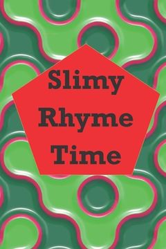 portada Slimy Rhyme Time (en Inglés)