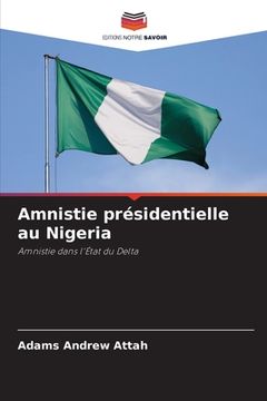 portada Amnistie présidentielle au Nigeria (en Francés)