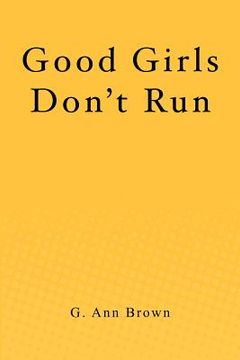 portada good girls don't run (en Inglés)