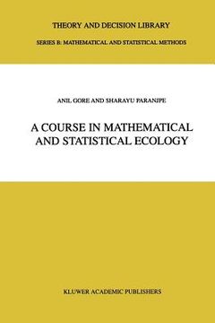 portada a course in mathematical and statistical ecology