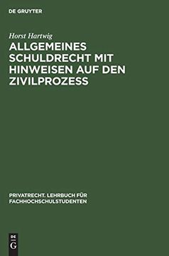 portada Allgemeines Schuldrecht mit Hinweisen auf den Zivilprozeã â (Privatrecht. Lehrbuch fã â¼r Fachhochschulstudenten, 2) (German Edition) [Hardcover ] (en Alemán)