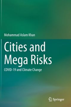 portada Cities and Mega Risks: Covid-19 and Climate Change (en Inglés)