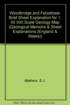 portada Woodbridge and Felixstowe (Geological Memoirs & Sheet Explanations (England & Wales)) (en Inglés)