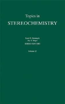 portada topics in stereochemistry, volume 25, topics in stereochemistry