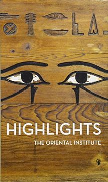 portada Highlights of the Collections of the Oriental Institute