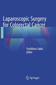 portada Laparoscopic Surgery for Colorectal Cancer (en Inglés)