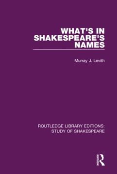 portada What's in Shakespeare's Names (Routledge Library Editions: Study of Shakespeare) (en Inglés)