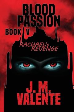 portada Blood Passion Book V: Rachael's Revenge (en Inglés)