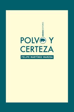 portada Polvo y Certeza (in Spanish)