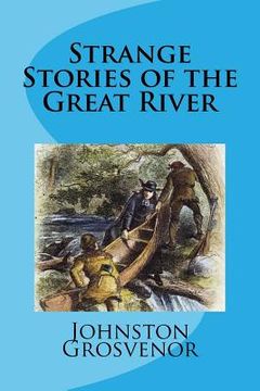 portada Strange Stories of the Great River