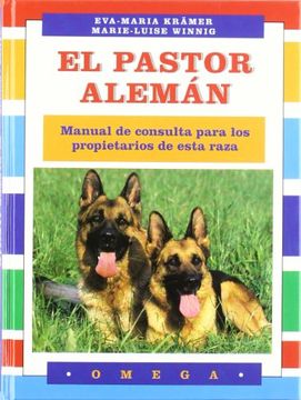 portada El Pastor Alemán: Manual de Consulta Para los Propietarios de Esta Raza (in Spanish)