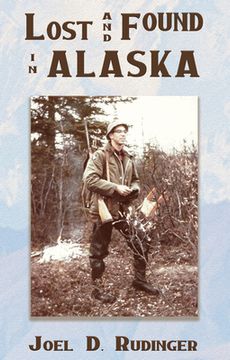 portada Lost and Found in Alaska (en Inglés)