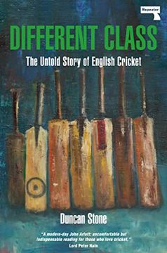 portada Different Class: The Untold Story of English Cricket (en Inglés)
