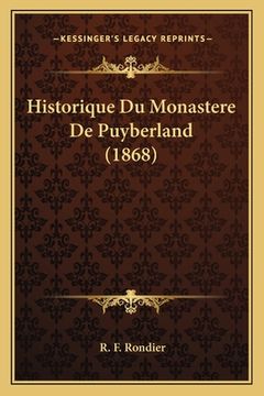 portada Historique Du Monastere De Puyberland (1868) (in French)