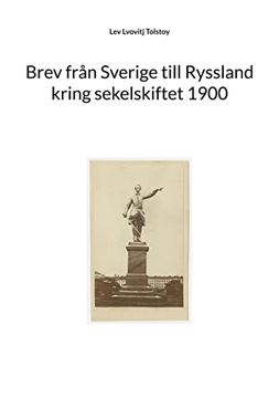 portada Brev Fran Sverige Till Ryssland Kring Sekelskiftet 1900 (Paperback) (in Swedish)
