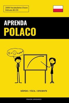 portada Aprenda Polaco - Rápido / Fácil / Eficiente: 2000 Vocabulários Chave (en Portugués)