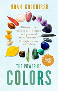 portada The Power of Colors, 2nd Edition: Discover the Path to Self-Healing and Personal Transformation Through the Use of Colors (en Inglés)