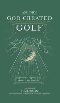 portada . . . And Then God Created Golf (en Inglés)