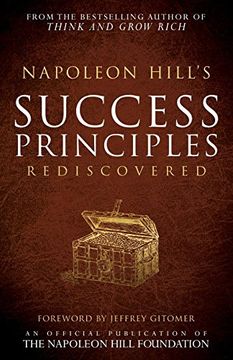 portada Napoleon Hill's Success Principles Rediscovered (Official Publication of the Napoleon Hill Foundation) (en Inglés)