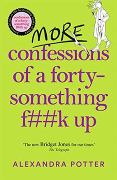 portada More Confessions of a Forty-Something F**K up: The wtf am i Doing now Follow up to the Runaway Bestseller