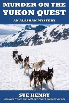 portada Murder on the Yukon Quest (en Inglés)