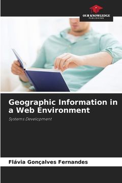 portada Geographic Information in a Web Environment (en Inglés)