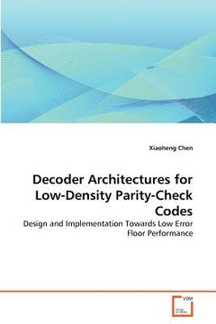 portada decoder architectures for low-density parity-check codes (en Inglés)